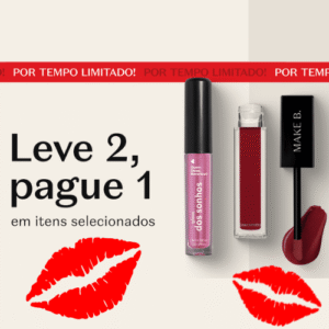 Leve 2, Pague1 - Semana do Batom O Boticário + Quem Disse, Berenice