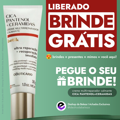 Próximo brinde O Boticário Cica Pantenol + Ceramidas em 07 Julho 2025 - Deshop Da Beleza