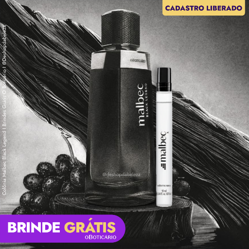 Colônia Malbec Black Legend I Brindes Grátis O Boticário