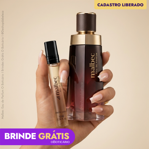 Brinde Malbec Eau de Parfum grátis do O Boticário